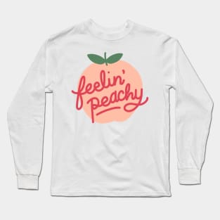 Feelin Peachy Long Sleeve T-Shirt